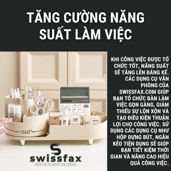 Giới Thiệu DỤNG CỤ TỔ CHỨC VĂN PHÒNG SWISSFAX